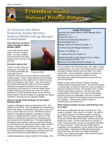 Volume 2, Number 1  An Interview with Steve Delahanty, Alaska Maritime National Wildlife Refuge Manager By Michelle Michaud