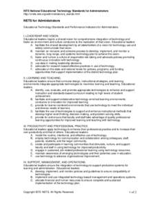 ISTE National Educational Technology Standards for Administrators http://cnets.iste.org/administrators/a_stands.html