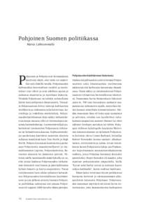 Pohjoinen Suomen politiikassa Maria Lähteenmäki P  ohjoinen ja Pohjola ovat kiistanalaisia