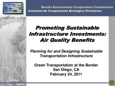 Promoting Sustainable Infrastructure Investments: Air Quality Benefits Planning for and Designing Sustainable Transportation Infrastructure