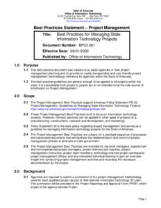 State of Arkansas Office of Information Technology 124 W. Capitol Ave. Suite 990 Little Rock, AR[removed]4300 Voice[removed]Fax