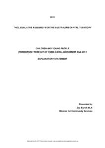 2011  THE LEGISLATIVE ASSEMBLY FOR THE AUSTRALIAN CAPITAL TERRITORY CHILDREN AND YOUNG PEOPLE (TRANSITION FROM OUT-OF-HOME CARE) AMENDMENT BILL 2011