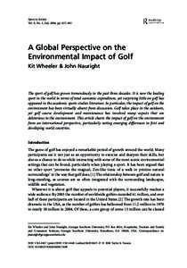 Sport in Society Vol. 9, No. 3, July 2006, pp. 427–443 A Global Perspective on the Environmental Impact of Golf Kit Wheeler & John Nauright