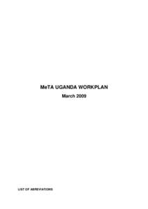 MeTA UGANDA WORKPLAN March 2009 LIST OF ABREVIATIONS  CSO