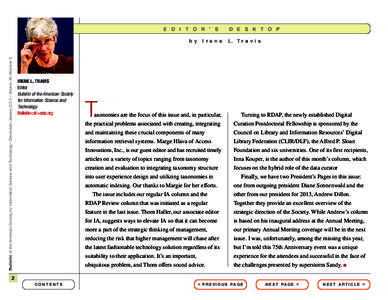 E D I T O R ’ S  Bulletin of the American Society for Information Science and Technology – December/January 2013 – Volume 39, Number 2 b y