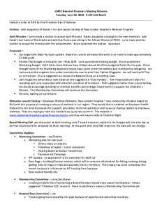 LSRCC Board of Director’s Meeting Minutes Tuesday, June 10, AM Info Booth Called to order at 8:05 by Vice President Dan O’Halloran Visitors: John Augustine of Dexter’s Inn and Lauren Conkey of New London H