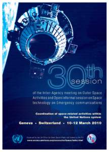 session of the Inter-Agency m e e ti n g o n Ou te r S p a c e Activities and Open informal session on Space technology on Emergency communications Coordination of space-related activities within the United Nations syste