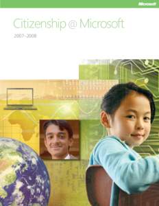 Citizenship @ Microsoft 2007–2008 Empowering People and Communities Worldwide