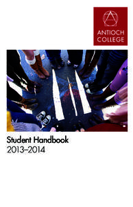 Student Handbook 2013–2014 CONTENTS Introduction Message from the Office of Community Life.......................................................... 2