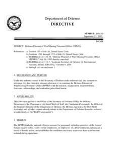 Under Secretary of Defense for Policy / Washington Headquarters Services / United States Department of Defense / Director of Administration and Management / Assistant Secretary of Defense for Public Affairs / Assistant Secretary of Defense for Health Affairs / General Counsel of the Department of Defense / Defense Intelligence Agency / Organizational structure of the United States Department of Defense / United States federal executive departments / Defense Prisoner of War/Missing Personnel Office / Office of the Secretary of Defense