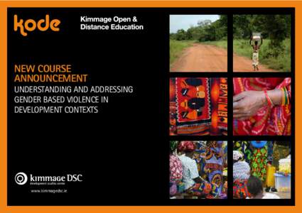 NEW COURSE ANNOUNCEMENT Understanding and Addressing Gender Based Violence in Development Contexts