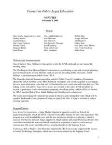 Council on Public Legal Education MINUTES February 4, 2005 Present: Hon. Marlin Appelwick, Co-chair