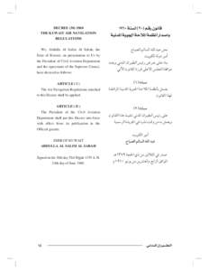 DECREETHE KUWAIT AIR NAVIGATION REGULATIONS We, Abdulla Al Salim Al Sabah, the Emir of Kuwait, on presentation to Us by the President of Civil Aviation Department