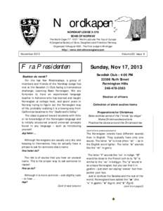 Nordkapen NORDKAP LODGESONS OF NORWAY The North Cape 71º 10’21” North Latitude The Top of Europe A Congenial Society of Sons, Daughters and Friends of Norway Organized 10August1929 - The First Lodge in Michig