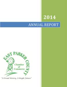 2014 ANNUAL REPORT Letter from the President Fresh signs of encouraging recovery and growth during 2014 suggest a vigorous year for business — and the chamber is poised to provide vital tools