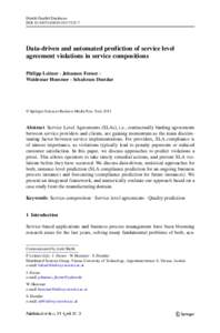 Distrib Parallel Databases DOIs10619Data-driven and automated prediction of service level agreement violations in service compositions Philipp Leitner · Johannes Ferner ·