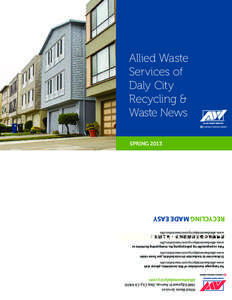 Allied Waste Services 1680 Edgeworth Avenue, Daly City, CA[removed]alliedwastedalycity.com  For language translation of this newsletter, please visit