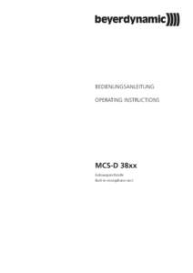BEDIENUNGSANLEITUNG OPERATING INSTRUCTIONS MCS-D 38xx Einbausprechstelle Built-in microphone unit