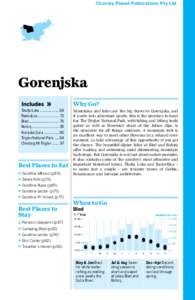 ©Lonely Planet Publications Pty Ltd  Gorenjska Škofja Loka...................... 68 Radovljica........................ 73 Bled.................................. 76