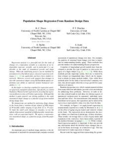 Population Shape Regression From Random Design Data B. C. Davis University of North Carolina at Chapel Hill Chapel Hill, NC, USA Kitware, Inc. Clifton Park, NY, USA
