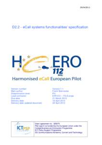 [removed]D2.2 - eCall systems functionalities’ specification Version number: Main author: