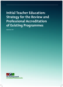 Initial Teacher Education: Strategy for the Review and Professional Accreditation of Existing Programmes September 2011