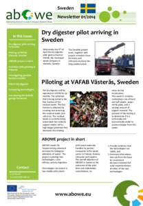 Sweden NewsletterIn this issue: Dry digester pilot arriving in Sweden