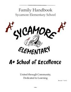 Family Handbook Sycamore Elementary School United through Community, Dedicated to Learning Revised[removed]