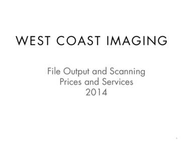 !  ! !  WEST COAST IMAGING !