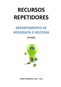RECURSOS REPETIDORES DEPARTAMENTO DE XEOGRAFÍA E HISTORIA (2º ESO)