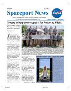June 10, 2005  Vol. 44, No. 13 Spaceport News John F. Kennedy Space Center - America’s gateway to the universe