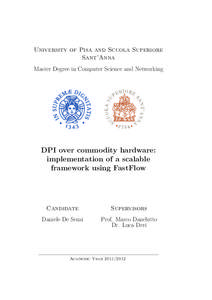 University of Pisa and Scuola Superiore Sant’Anna Master Degree in Computer Science and Networking DPI over commodity hardware: implementation of a scalable