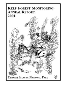 KELP FOREST MONITORING ANNUAL REPORT 2001 CHANNEL ISLANDS NATIONAL PARK