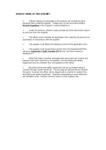 HOW DO I AVAIL OF THIS SCHEME? • Officers wishing to participate in the scheme will consult the list to ascertain their preferred supplier. Please click on the document entitled Bicycle Suppliers in the Supplier Contac