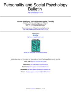 Personality and Social Psychology Bulletin http://psp.sagepub.com/ Implicit and Explicit Attitudes Toward Female Authority Laurie A. Rudman and Stephen E. Kilianski