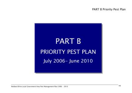 PART B Priority Pest Plan  PART B PRIORITY PEST PLAN JulyJune 2010