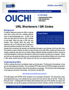 OUCH! | June[removed]IN THIS ISSUE.. •	 Understanding URLs •	 URL Shorteners •	 QR Codes