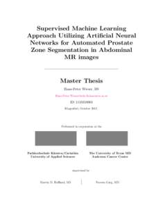 Supervised Machine Learning Approach Utilizing Artificial Neural Networks for Automated Prostate Zone Segmentation in Abdominal MR images