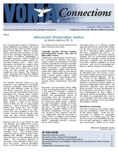 Summer 2005, Number 20 Promoting and enhancing Restorative Justice principles and practice A publication of the Victim Offender Mediation Association  Theory