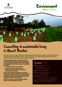 Committing to sustainable living in Mount Barker The District Council of Mount Barker is expanding their community sustainability efforts by launching the Sustainable Mount Barker website. The aim of this site is to insp