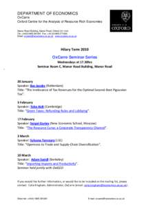 DEPARTMENT OF ECONOMICS OxCarre Oxford Centre for the Analysis of Resource Rich Economies Manor Road Building, Manor Road, Oxford OX1 3UQ Tel: +Fax: + Email: . 