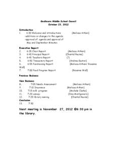 Goulbourn Middle School Council October 23, 2012 Introduction 1. 6:30 Welcome and introductions -additions or changes to the agenda