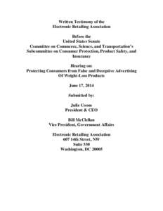 Written Testimony of the Electronic Retailing Association Before the United States Senate Committee on Commerce, Science, and Transportation’s Subcommittee on Consumer Protection, Product Safety, and