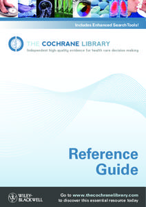 Bibliographic databases / Systematic review / Medical research / National Institutes of Health / Medical informatics / Cochrane Library / MEDLINE / PubMed / Full text search / Science / Information science / Medicine