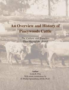 An Overview and History of Pineywoods Cattle The Culture and Families That Shaped the Breed  Author