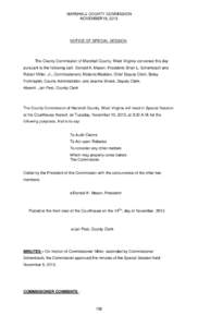 MARSHALL COUNTY COMMISSION NOVEMBER19, 2013 NOTICE OF SPECIAL SESSION  The County Commission of Marshall County, West Virginia convened this day