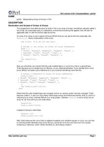 Perl versiondocumentation - perllol  NAME perllol - Manipulating Arrays of Arrays in Perl  DESCRIPTION