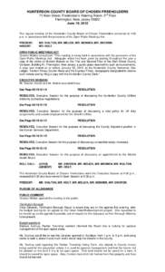 HUNTERDON COUNTY BOARD OF CHOSEN FREEHOLDERS 71 Main Street, Freeholder’s Meeting Room, 2nd Floor Flemington, New Jersey[removed]June 19, 2012 The regular meeting of the Hunterdon County Board of Chosen Freeholders conve