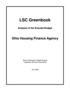 LSC Greenbook Analysis of the Enacted Budget Ohio Housing Finance Agency  Brian Hoffmeister, Budget Analyst