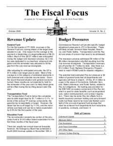 The Fiscal Focus An update for Vermont Legislators from the Joint Fiscal Office  October 2008